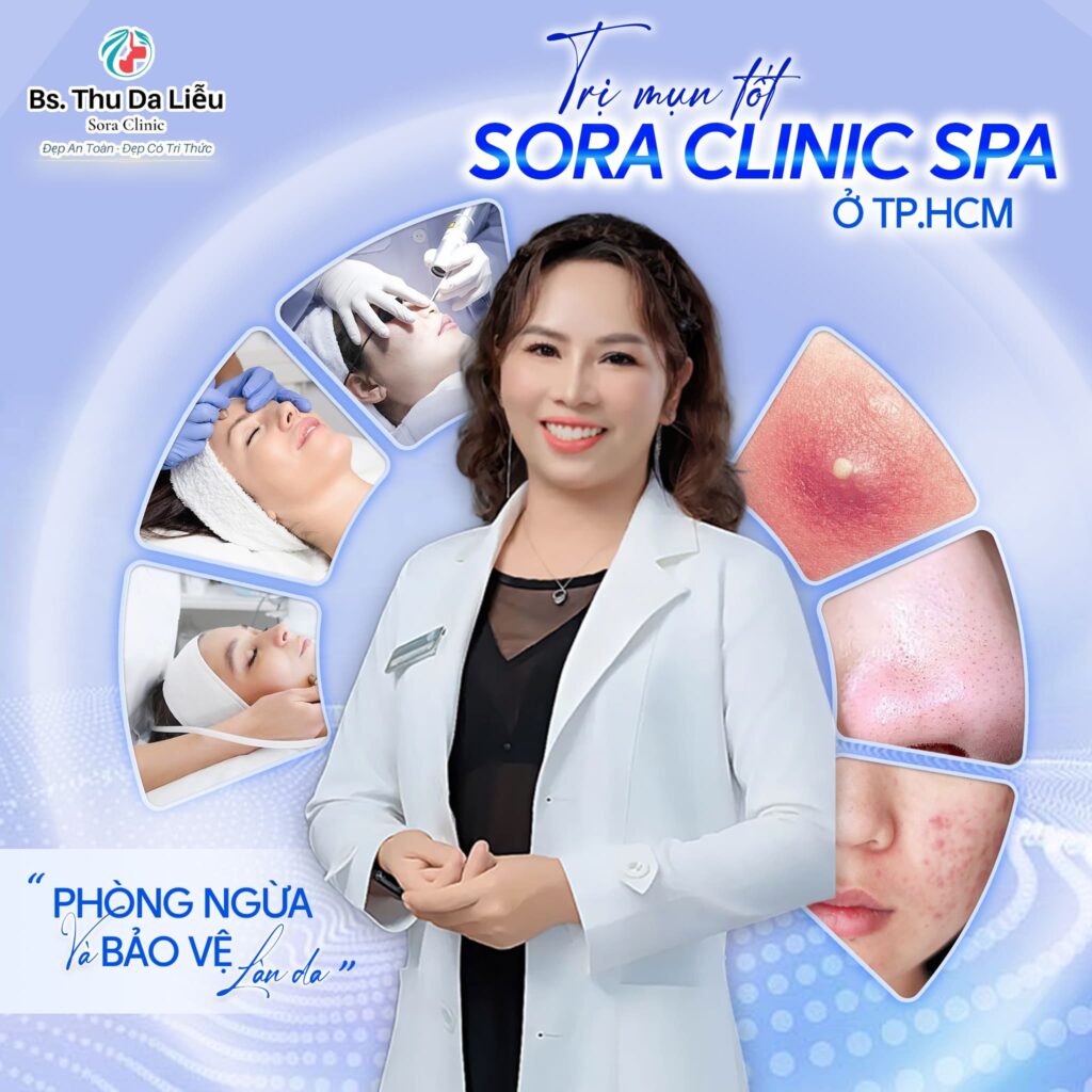 Trị mụn tốt ở TP.HCM tại Sora Clinic spa