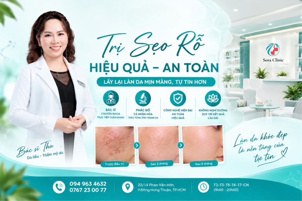 Bác sĩ da liễu trị sẹo rỗ hiệu quả quận 12